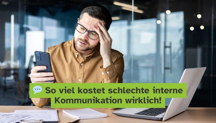 So viel kostet schlechte interne Kommunikation wirklich