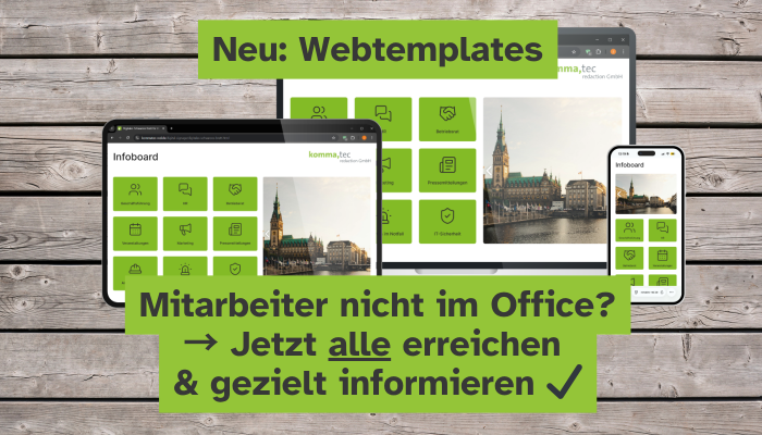 Informationen für alle – egal wo Ihre Mitarbeiter sind, mit Webtemplates!
