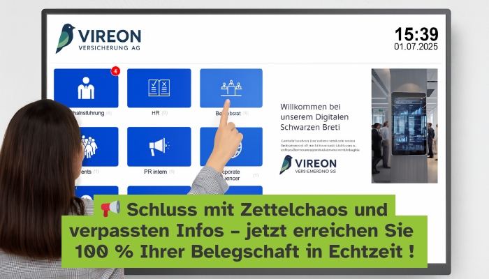 Schluss mit veralteten Aushängen - Echtzeit-Informationen für 100% Ihrer Belegschaft