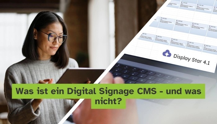 Was ist ein Digital Signage CMS – und was nicht?